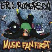 Music Fan First , Eric Roberson