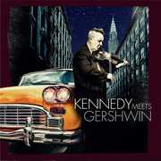Kennedy Meets Gershwin , Nigel Kennedy