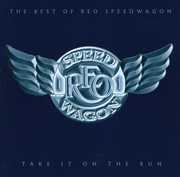 Take It on the Run: The Best of Reo Speedwagon [Import] , REO Speedwagon