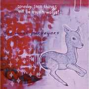 Someday Soon Things Will Be Much Worse! , The Meat Purveyors