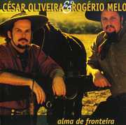 Alma de Fronteira [Import] , Cesar Oliveira
