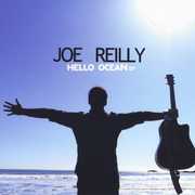 Hello Ocean EP , Joe Reilly