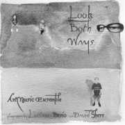 Look Both Ways , Art Music Ensemble