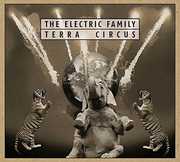 Terra Circus , The Electric Family