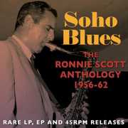 Soho Blues: The Ronnie Scott Anthology 1956 - 62 , Ronnie Scott