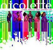 I Am Where the Party's at , Nicolette