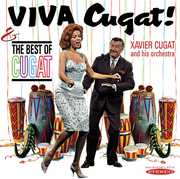 Viva Cuga! /  Tthe Best of Cugat , Xavier Cugat