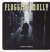 Drunken Lullabies , Flogging Molly