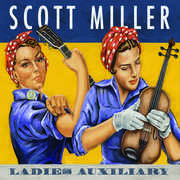 Ladies Auxiliary , Scott Miller