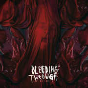 Love Will Kill All , Bleeding Through