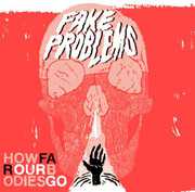 How Far Our Bodies Go , Fake Problems