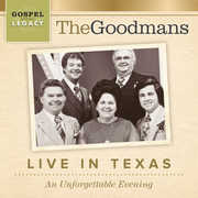 Live In Texas: An Unforgettable Evening , The Goodmans