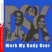 Work My Body Over , DSK