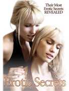 Erotic Secrets (aka Girl Talk Confidential) , Dana Kellar