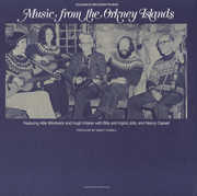 Music from the Orkney Islands (Scotland) , Allie Windwick
