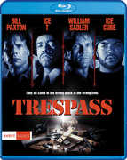 Trespass , Bill Paxton