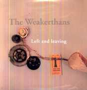 Left & Leaving , The Weakerthans