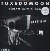 Scream with a View , Tuxedomoon