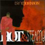 Hot & Steamy , Ernie Johnson
