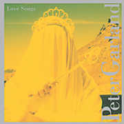 Love Songs , Peter Garland