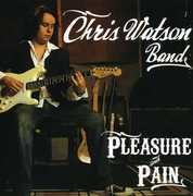 Pleasure and Pain , Chris Watson