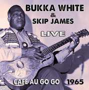 Live at the Cafe Au Go Go , Skip James