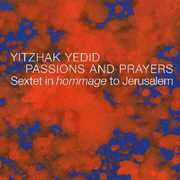 Passions and Prayers , Yitzhak Yedid