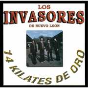 14 Kilates de Oro , Los Invasores de Nuevo León