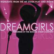 Dreamgirls: Musical Highlights From The Hit Stage Play and Movie , Musical Stage Company