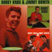 Buddy Knox /  Buddy Knox & Jimmy Bowen , Buddy Knox