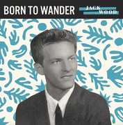 Born to Wander / So Sad , Jack Wood