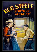 South of Santa Fe , Bob Steele