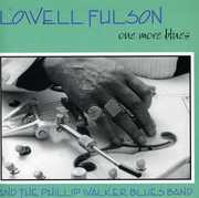One More Blues , Lowell Fulson