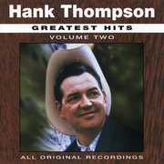 Greatest Hits 2 , Hank Thompson