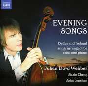 Evening Songs for Cello & Piano , Julian Lloyd Webber