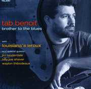 Brother to the Blues , Tab Benoit