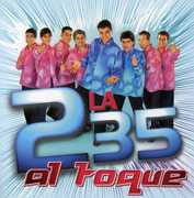 Al Toque [Import] , La 235