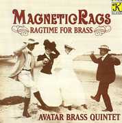 Magnetic Rags: Ragtime for Brass , Avatar Brass Quintet