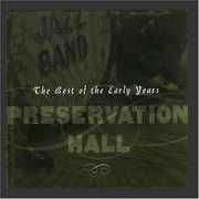Best of the Early Years , Preservation Hall Jazz Band