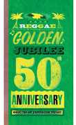 Reggae Golden Jubilee - Origins Of Jamaican Music , Various Artists