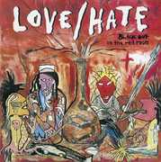 Blackout in the Red Room [Import] , Love/Hate
