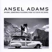Ansel Adams: Recordings Ric Burns Film (Original Soundtrack) , Brian Keane