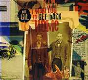 I Want You to Get Back Home , Mr. Gil