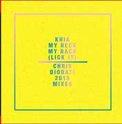 My Neck, My Back (Lick It) - Chris Diodati 2015 Mixes , Khia
