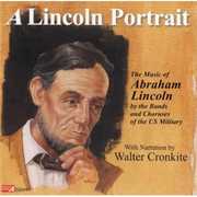 A Lincoln Portrait: The Music Of Abraham Lincoln , U.S. Military Bands