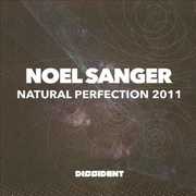 Natural Perfection 2011 , Noel Sanger