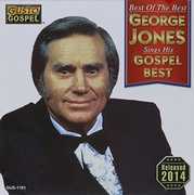 Best of the Best: Sings His Gospel Best , George Jones
