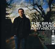 Brag & Cuss , Rocky Votolato