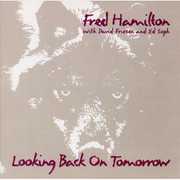 Looking Back on Tomorrow , Fred Hamilton