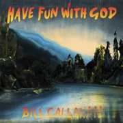 Have Fun with God , Bill Callahan